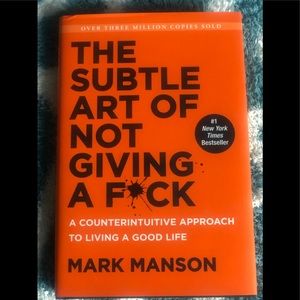 THE SUBTLE ART OF NOT GIVING A F*CK BY MARK MANSON